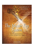 The Master Key System: Der Universalschlüssel zu einem erfolgreichen Leben